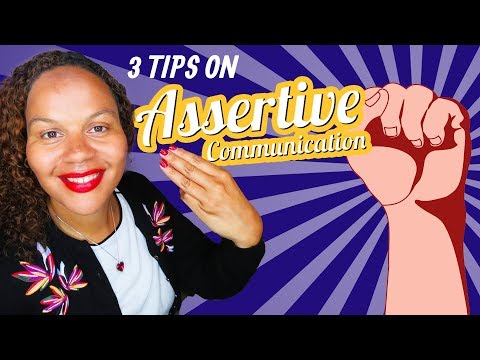 Tips on assertive communication