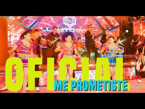 ME PROMETISTE -  LLANTO ROSA / EN VIVO  /  OFICIAL 2024