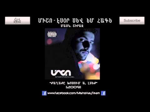 Misho/ShiraZ - esor sevem hage || Միշո/ՇիրաԶ - էսօր սև եմ հաքէ