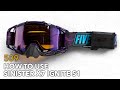 509 Sinister X7 Ignite S1 Goggle - How To Use