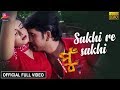 Sakhi Re Sakhi Official Full Video Suman Dash Nikita Mun Odia Movie