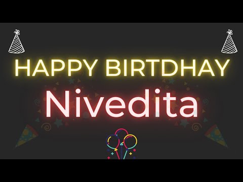 Happy Birthday to Nivedita - Birthday Wish From Birthday Bash