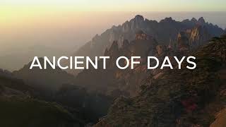 Ancient Of Days (with Lyrics) by CityAlight