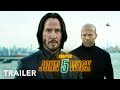John Wick Chapter 5 Trailer Keanu Reeves Jason Statham Movie Trailers 2025