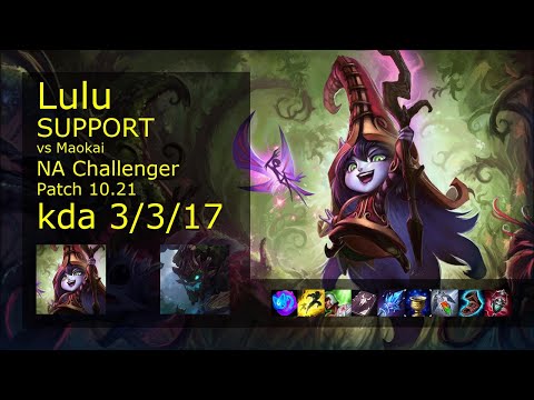 Lulu Support vs Maokai - NA Challenger 3/3/17 Patch 10.21 Gameplay