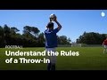 Learn the Rules of a Soccer Throw In | Football