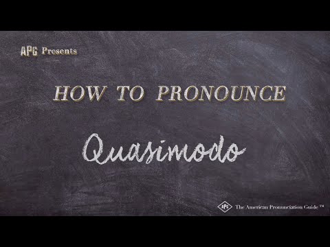 How to Pronounce Quasimodo (Real Life Examples!)