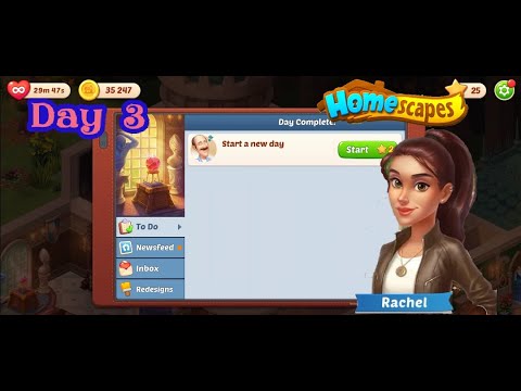 Homescapes __Rachel welcomes you. Day 3