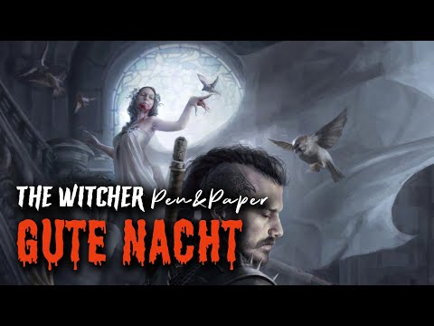 Gute Nacht - The Witcher | Pen&Paper