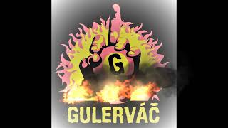 Video GULERVAC - Serem na to