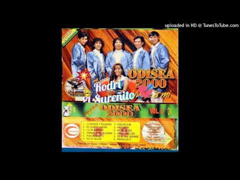 ODISEA 2000 -  Lloraras y pagaras (cumbia)