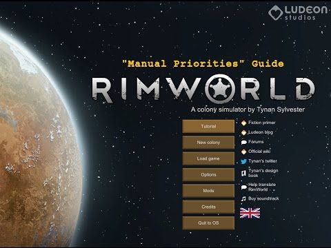 Rimworld "Manual Priorities" - Basic Guide