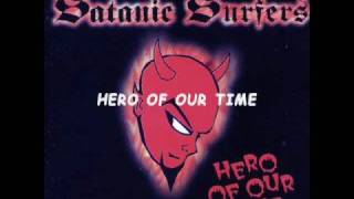 Satanic Surfers -05- Hero of Our Time