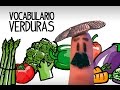 Vocabulary Of Vegetables In Spanish Learning Spanish