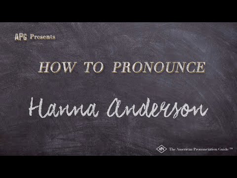 How to Pronounce Hanna Anderson (Real Life Examples!)