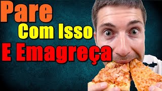 4 ESTRATEGIAS como emagrecer se nao consigo para de comer