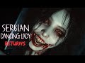 Serbian Dancing Lady Returns Short Horror Film