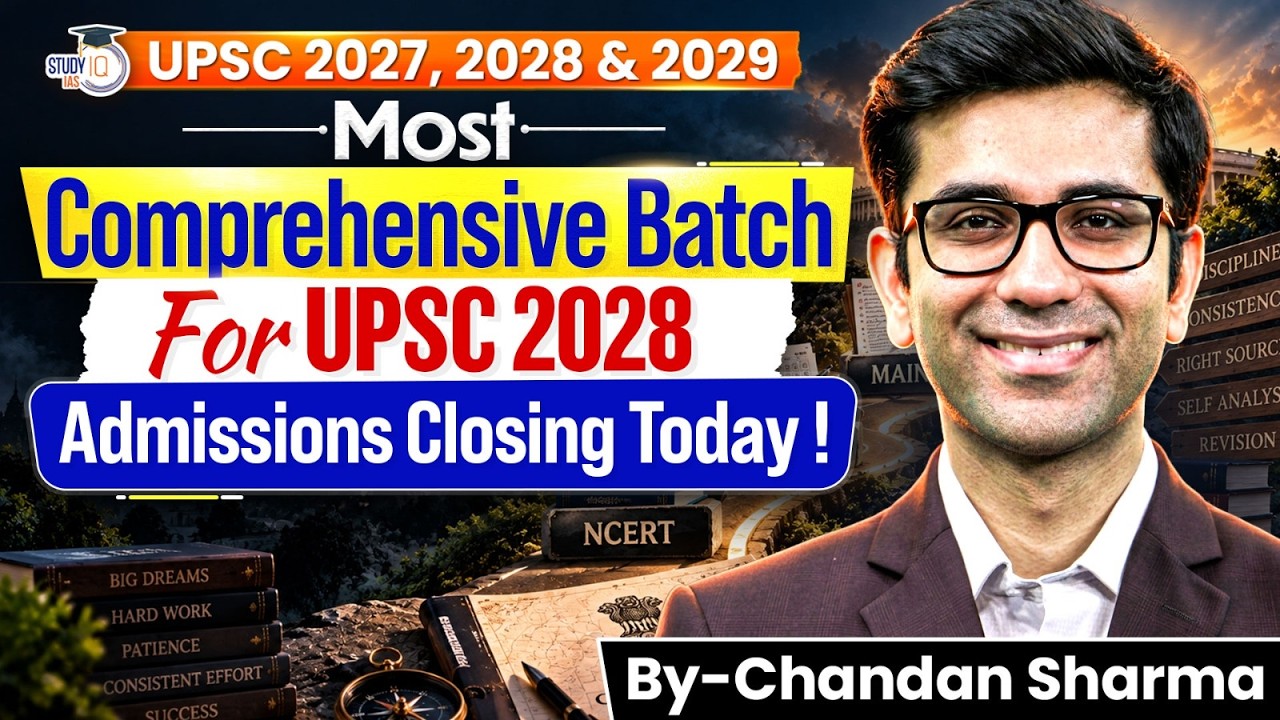 Complete Guide to UPSC 2028 Preparation: The Most Comprehensive Foundation Batch | StudyIQ IAS