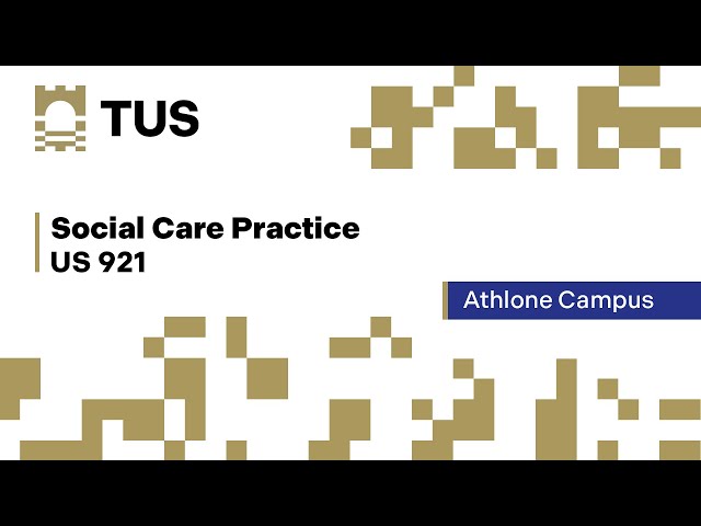 US921 - Social Care Practice [Athlone]  