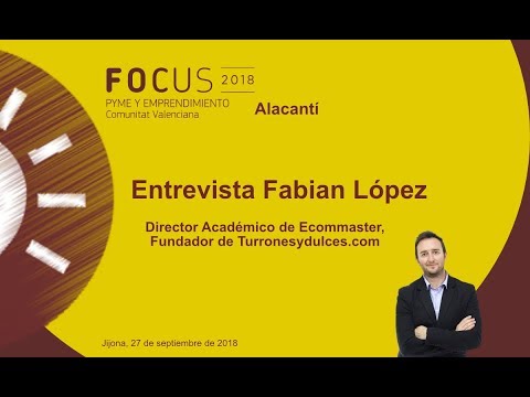 Fabin Lopez, CEO de turronesydulces.com en Focus Pyme Alacant[;;;][;;;]