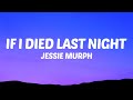 Jessie Murph If I Died Last Night Lyrics