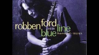 Robben Ford and The Blue Line~ Tired of Talkin