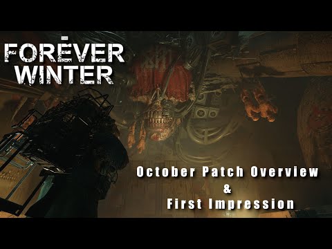 October Patch Overview & First Impressions - The Forever Winter