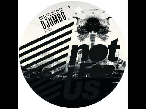 Giuseppe Rizzuto - Djumbo EP [NFU043]