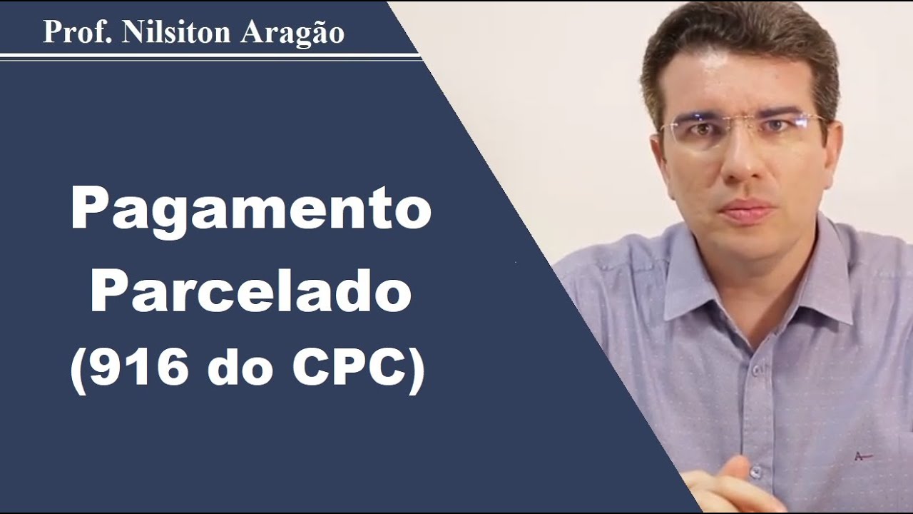 PAGAMENTO PARCELADO (Art. 916 do CPC/15)