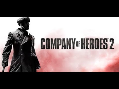 Company of Heroes 2 Mission 8 Panzer Hunting Walkthrough