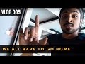 Alpha Vlog 005 - We all have to go home...