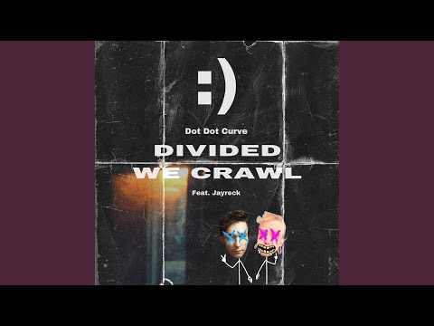 Video thumbnail for DIVIDED WE CRAWL