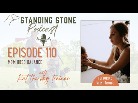 110: Mom Boss Balance with Kelsi Troilo