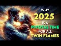 🌟 Sacred Soul Rising: Why 2025 Is the Year of Transformation for Twin Flames 🌟