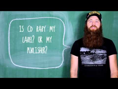 Is CD Baby my label or my publisher?