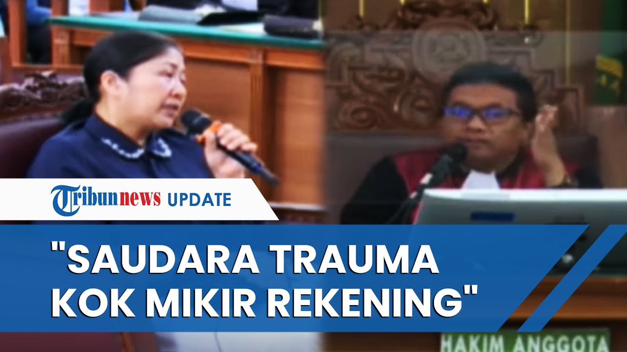 Turama Tapi Hakim Tanya soal Uang ke Putri Candrawathi: Saudara Trauma tapi Mikirin ...