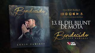 El Del Blunt De Mota - Lenin Ramirez - Bendecido - DEL Records 2018