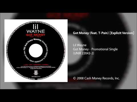 Lil Wayne - Got Money (feat. T-Pain) [Explicit Version]