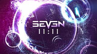 Seven : 11.11 Album Promo Video (Forthcoming Uprise Audio) [UALP008]