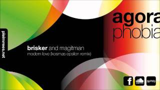 Brisker and Magitman - Modern Love (Kosmas Epsilon Remix)