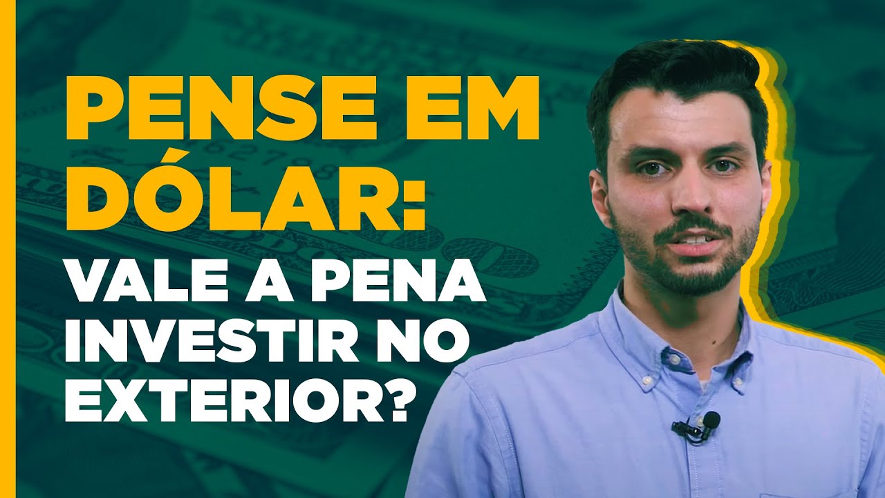 O Dólar trabalhando pra você: o SEGREDO para investir no exterior!