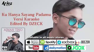 Download lagu Aiman Tino Ku Hanya Sayang Padamu Karaoke mp3