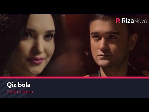 Shohruhxon - Qiz bola | Шохруххон - Киз бола