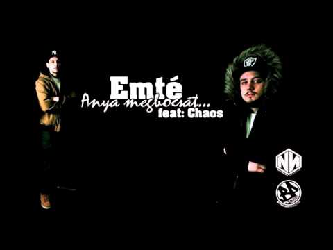 Emté - Anya megbocsát ft. Chaos (Official, Mélyről Album)
