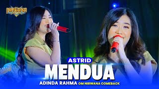 Download lagu MENDUA ( Astrid ) - Adinda Rahma OM NIRWANA COMEBACK Live PARE mp3