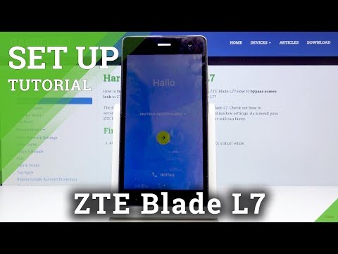 How to Set Up ZTE Blade L7 – Activation & Configuration Process