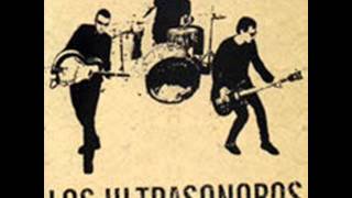LOS ULTRASONOROS FULL ALBUM 1998 FROST BITE RECORDS
