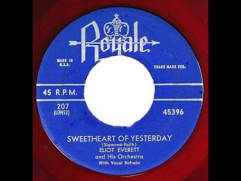 Eliot Everett Group- Royale Records (45396)- Sweetheart of Yesterday (1951 Guy Mitchell Hit Cover)
