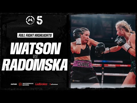 FULL FIGHT: Chloe Watson vs Kate Radomska | Wasserman Boxing