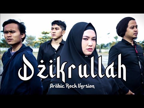 DZIKRULLAH - DEVY BERLIAN feat.  SAFFANA ROCK (cover) || ARABIC ROCK VERSION